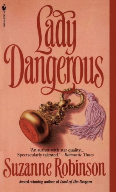 Suzanne Robinson - Lady Dangerous, E-bok