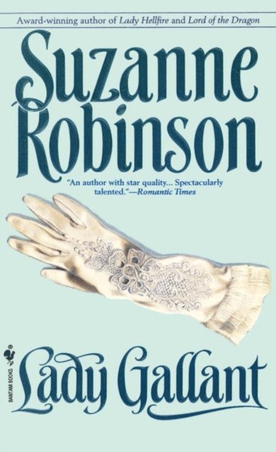 Suzanne Robinson - Lady Gallant, E-bok