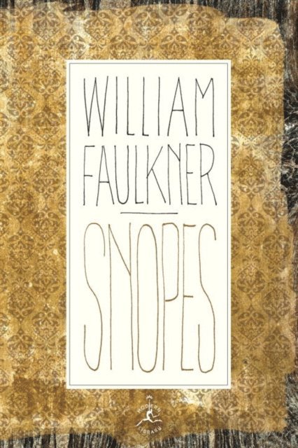 William Faulkner - Snopes, E-bok