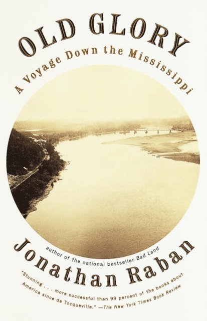 Jonathan Raban - Old Glory, E-bok
