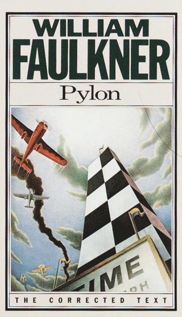 William Faulkner - Pylon, E-bok