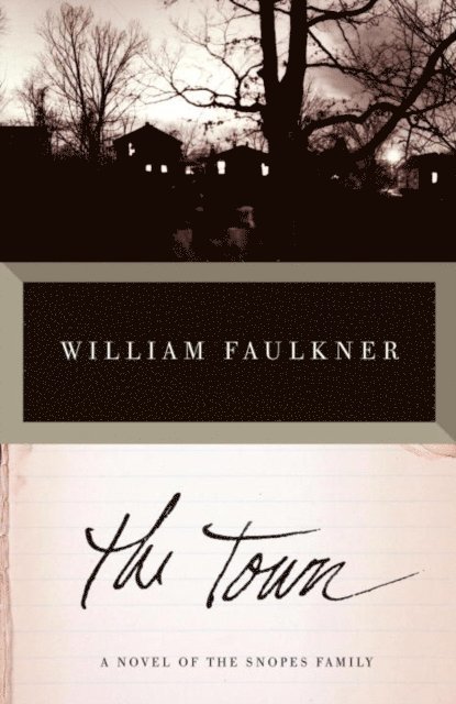 William Faulkner - Town, E-bok