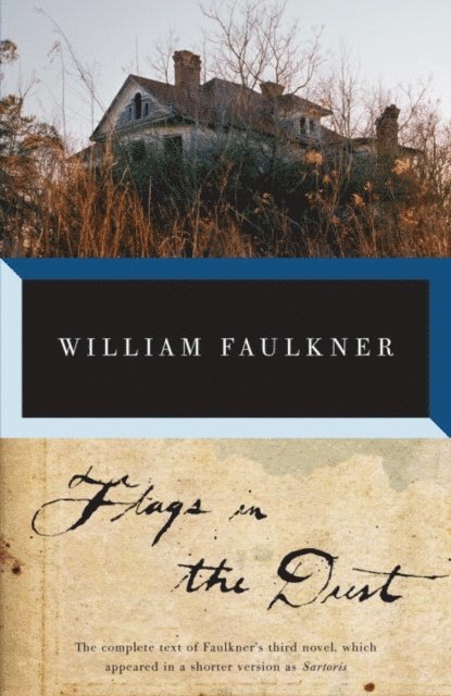 William Faulkner - Flags in the Dust, E-bok