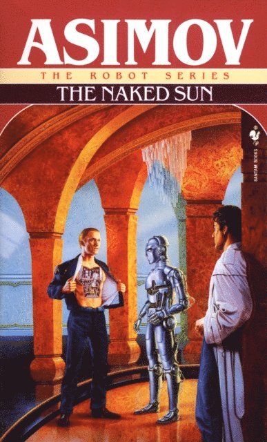 Isaac Asimov - Naked Sun, E-bok