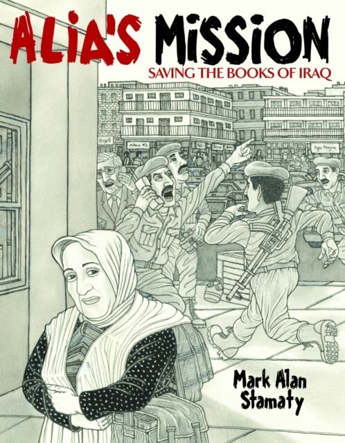 Mark Alan Stamaty - Alia's Mission, E-bok