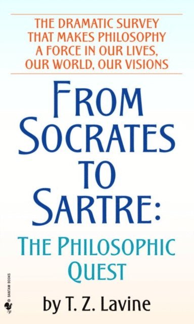 T.Z. Lavine - From Socrates to Sartre, E-bok