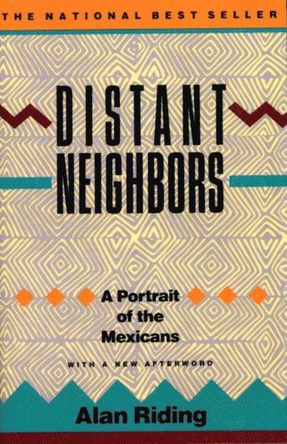 Alan Riding - Distant Neighbors, E-bok