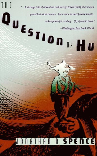 Jonathan D. Spence - Question of Hu, E-bok