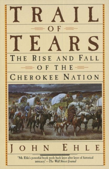 John Ehle - Trail of Tears, E-bok