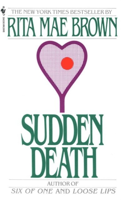 Rita Mae Brown - Sudden Death, E-bok