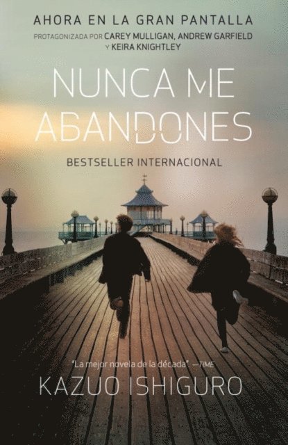 Kazuo Ishiguro - Nunca me abandones, E-bok