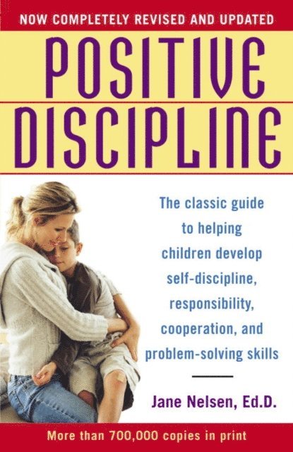 Ed.D. Jane Nelsen - Positive Discipline, E-bok