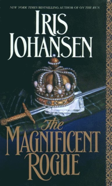 Iris Johansen - Magnificent Rogue, E-bok