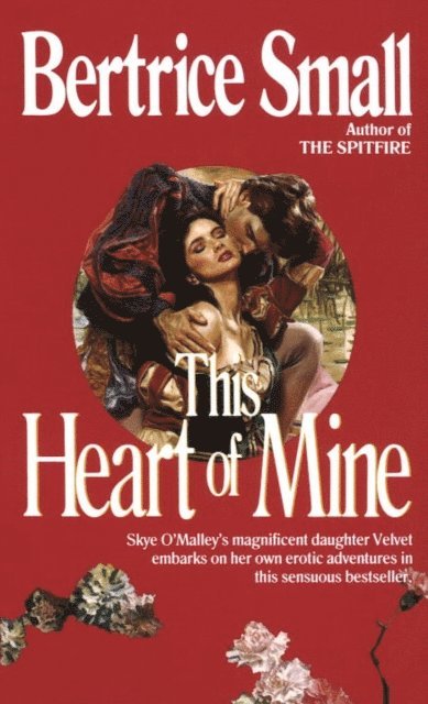 Bertrice Small - This Heart of Mine, E-bok