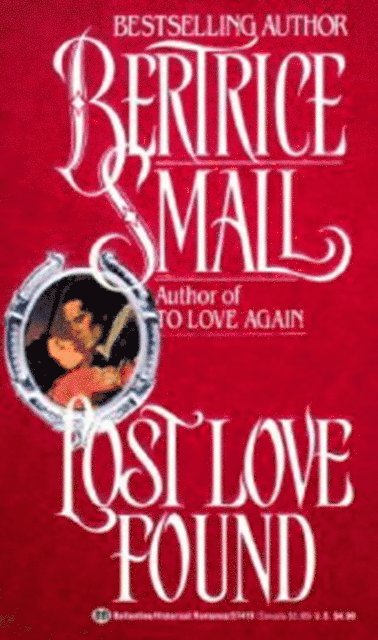 Bertrice Small - Lost Love Found, E-bok