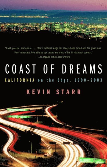 Kevin Starr - Coast of Dreams, E-bok