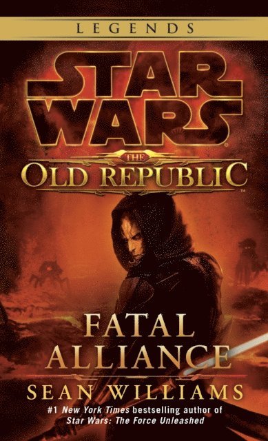 Sean Williams - Fatal Alliance: Star Wars Legends (The Old Republic), E-bok