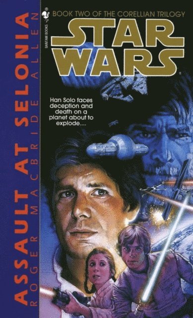 Roger MacBride Allen - Assault at Selonia: Star Wars Legends (The Corellian Trilogy), E-bok
