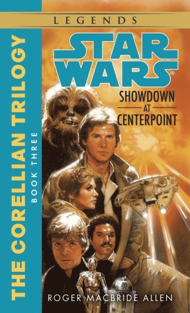 Roger MacBride Allen - Showdown at Centerpoint: Star Wars Legends (The Corellian Trilogy), E-bok