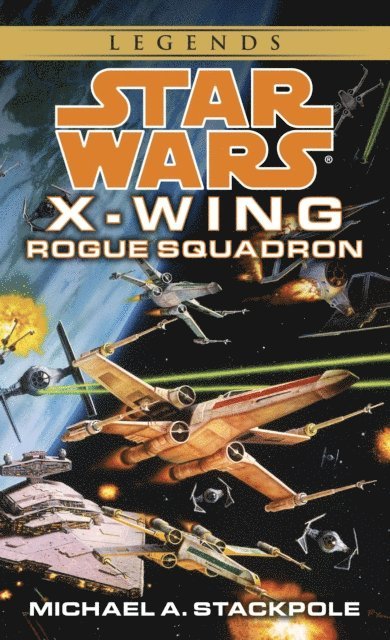 Michael A. Stackpole - Rogue Squadron: Star Wars Legends (Rogue Squadron), E-bok