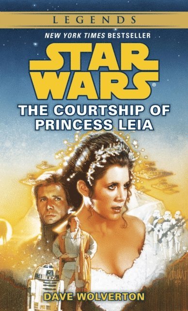 Dave Wolverton - Courtship of Princess Leia: Star Wars Legends, E-bok