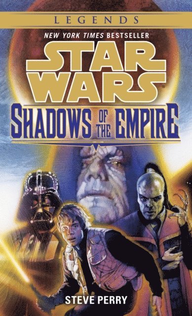 Steve Perry - Shadows of the Empire: Star Wars Legends, E-bok