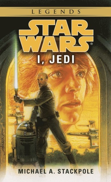 Michael A. Stackpole - I, Jedi: Star Wars Legends, E-bok