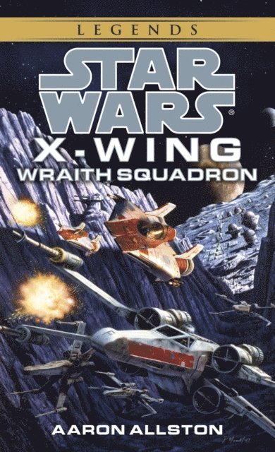 Aaron Allston - Wraith Squadron: Star Wars Legends (Wraith Squadron), E-bok