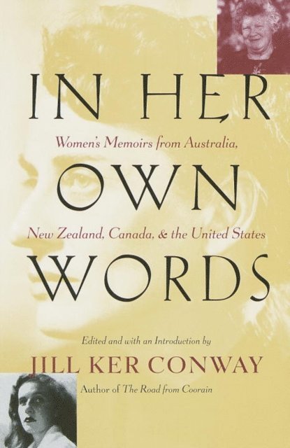 Jill Ker Conway - In Her Own Words, E-bok