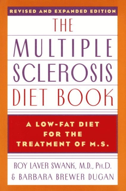 Barbara Brewer Dugan, Roy Laver Swank - Multiple Sclerosis Diet Book, E-bok