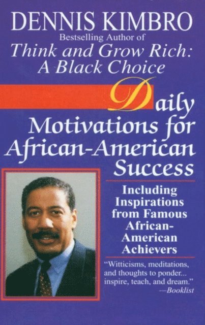 Dennis Kimbro - Daily Motivations for African-American Success, E-bok