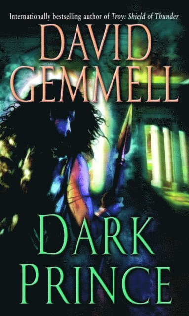 David Gemmell - Dark Prince, E-bok