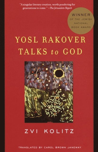Zvi Kolitz - Yosl Rakover Talks to God, E-bok