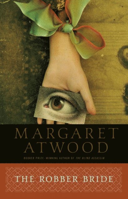 Margaret Atwood - Robber Bride, E-bok
