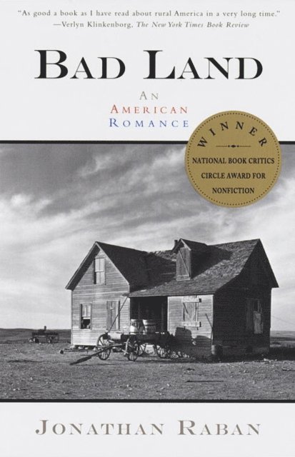 Jonathan Raban - Bad Land, E-bok