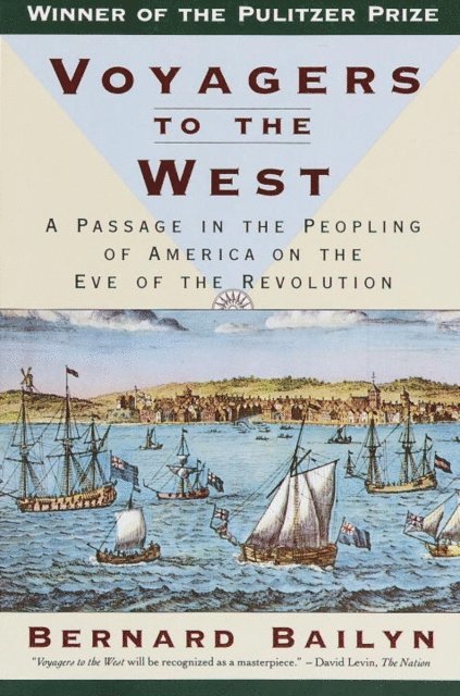 Bernard Bailyn - Voyagers to the West, E-bok