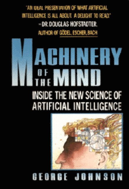 George Johnson - Machinery of the Mind, E-bok