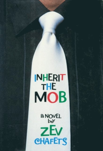 Ze'ev Chafets - Inherit the Mob, E-bok