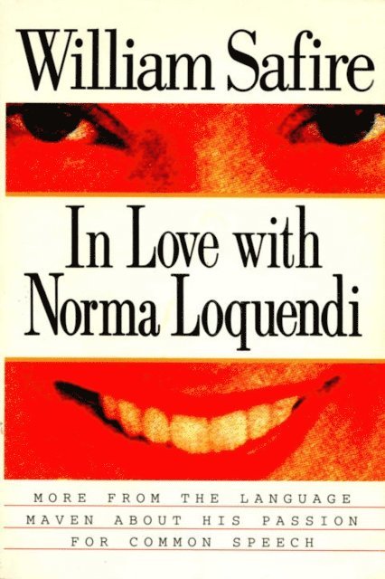 William Safire - In Love with Norma Loquendi, E-bok
