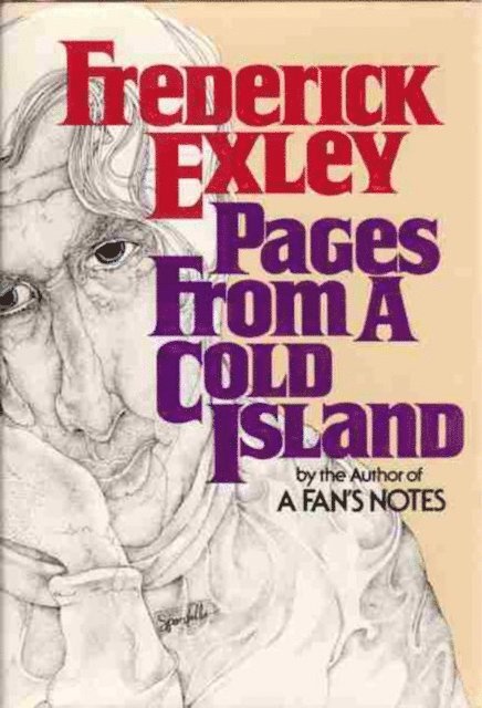 Frederick Exley - Page from a Cold Island, E-bok