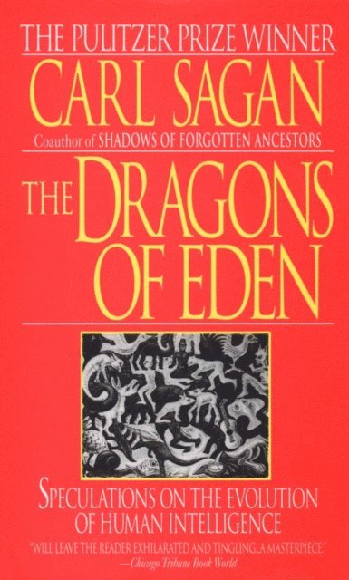 Carl Sagan - Dragons of Eden, E-bok