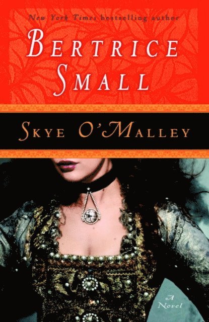 Bertrice Small - Skye O'Malley, E-bok