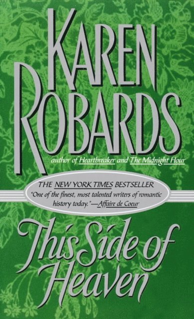 Karen Robards - This Side of Heaven, E-bok