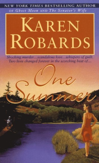 Karen Robards - One Summer, E-bok