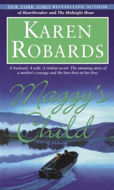 Karen Robards - Maggy's Child, E-bok