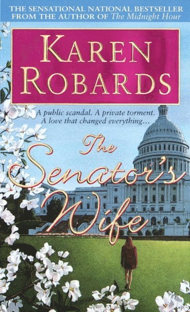Karen Robards - Senator's Wife, E-bok