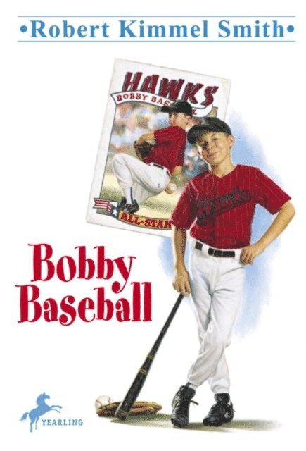 Robert Kimmel Smith - Bobby Baseball, E-bok