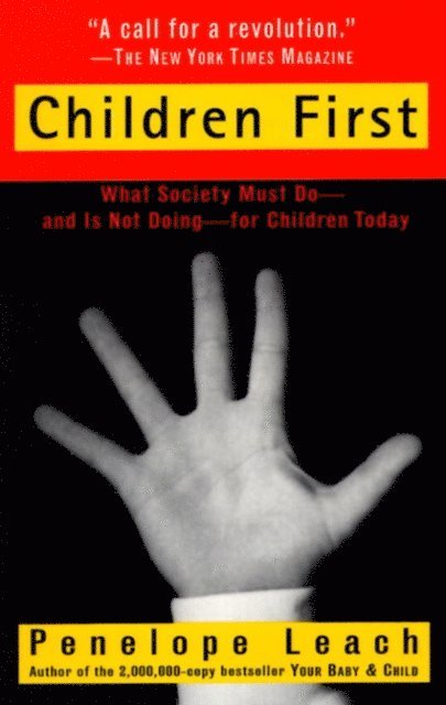 Penelope Leach - Children First, E-bok