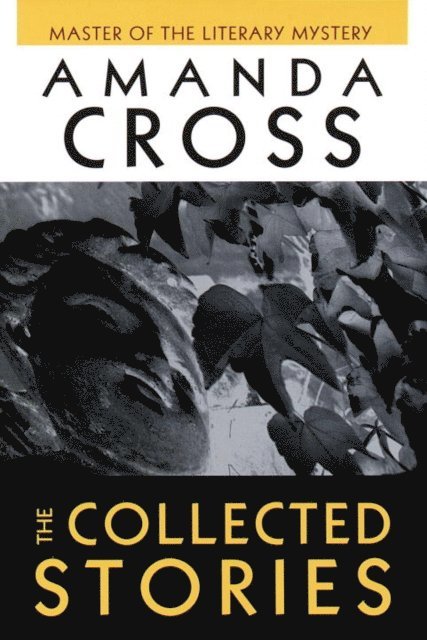 Amanda Cross - Collected Stories of Amanda Cross, E-bok