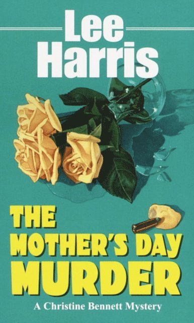 Lee Harris - Mother's Day Murder, E-bok